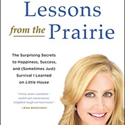 Lessons From the Prairie