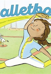 Balletball (Erin Dionne)