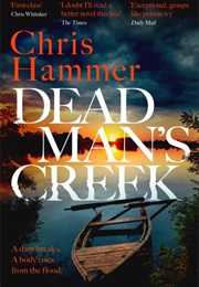Dead Man&#39;s Creek (Chris Hammer)