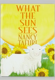 What the Sun Sees (Nancy Tafuri)
