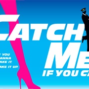 Catch Me If You Can