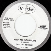 Help Me Somebody - The &quot;5&quot; Royales