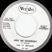 Help Me Somebody - The "5" Royales