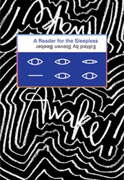 Awake!: A Reader for the Sleepless (Steven Lee Beeber)