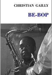 Be-Bop (Christian Gailly)