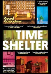 Time Shelter (Georgi Gospodinov)