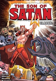 The Son of Satan Classic Collection (Marvel)