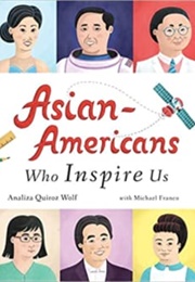 Asian-Americans Who Inspire Us (Analiza Quiroz Wolf)