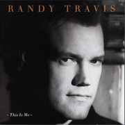 This Is Me - Randy Travis