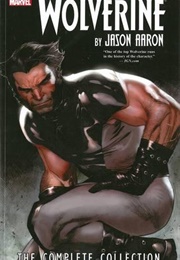 Wolverine by Jason Aaron: The Complete Collection Volume 1 (Jason Aaron)