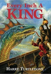 Every Inch a King (Harry Turtledove)
