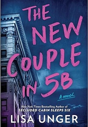 The New Couple in 5B (Lisa Unger)
