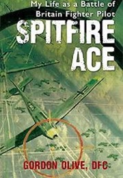 Spitfire Ace (Gordon Olive, DFC)