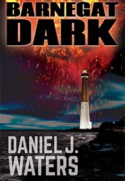 Barnegat Dark (Daniel J. Waters)