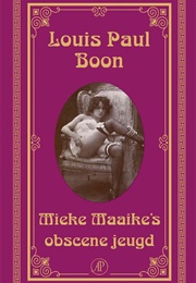 Mieke Maaike's Obscene Jeugd (Louis Paul Boon)