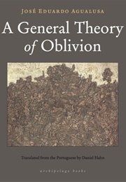 A General Theory of Oblivion (José Eduardo Agualusa)