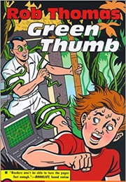 Green Thumb (Rob Thomas)