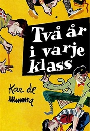 TVå År I Varje Klass (Kar De Mumma)