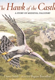 The Hawk of the Castle (Danna Smith)