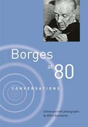 Borges at Eighty (Jorge Luis Borges)