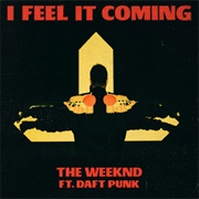 I Feel It Coming - The Weeknd Ft. Daft Punk