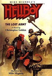 Hellboy: The Lost Army (Christopher Golden, Mike Mignola)