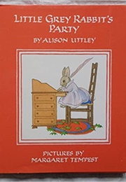 Little Grey Rabbit's Party (Alison Uttley)