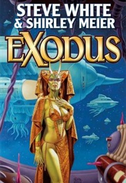 Exodus (Steve White & Shirley Meier)