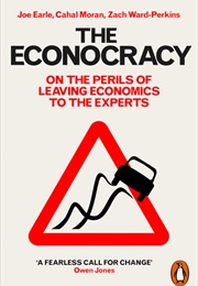 The Econocracy (Joe Earle)