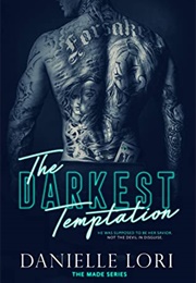 The Darkest Temptation (Made 3) (Danielle Lori)