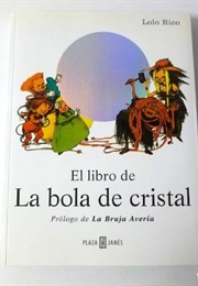 El Libro De La Bola De Cristal (Lolo Rico)