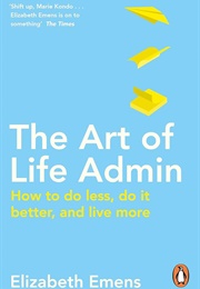 The Art of Life Admin (Elizabeth Emens)