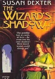 The Wizard's Shadow (Susan Dexter)