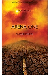 Arena One: Slaverunners (Morgan Rice)