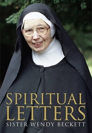 Spiritual Letters (Sister Wendy Beckett)