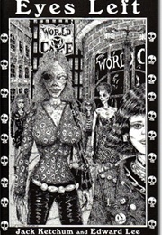Eyes Left (Jack Ketchum, Edward Lee)