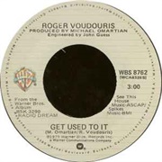 Get Used to It - Roger Voudouris