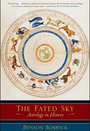The Fated Sky (Benson Bobrick)