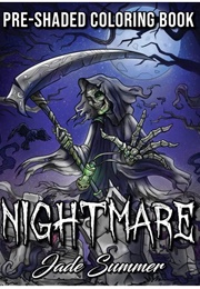 Nightmare Grayscale (Jade Summer)