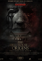 Hell House Origins: The Carmichael Manor (2023)