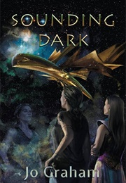 Sounding Dark (Jo Graham)