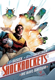 Shockrockets (Stuart Immonen & Kurt Busiek)