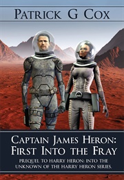 First Into the Fray (Patrick G. Cox)