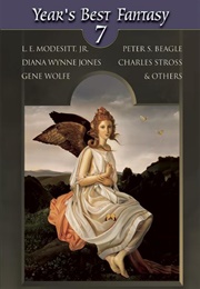 Year's Best Fantasy 7 (David G. Hartwell and Kathryn Cramer, Eds.)