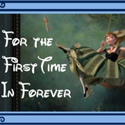 For the First Time in Forever