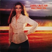 Who's Cheatin' Who - 	Charly McClain
