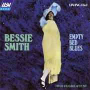 Empty Bed Blues - Bessie Smith