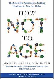 How Not to Age (Michael Greger)