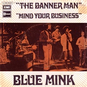 The Banner Man - Blue Mink