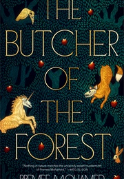 The Butcher of the Forest (Premee Mohamed)